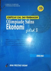 Kumpulan soal dan pembahasan olimpiade sains ekonomi jilid 3