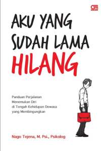 Aku yang sudah lama hilang