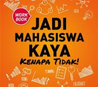 Jadi mahasiswa kaya, kenapa tidak!