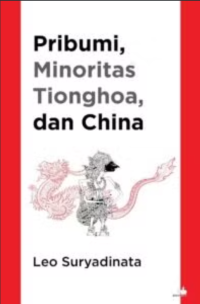 Pribumi, minoritas Tinghoa, dan China