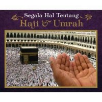 Segala hal tentang haji dan umrah