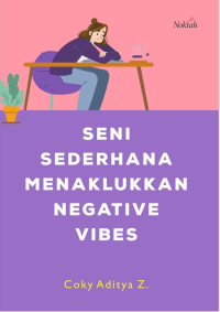 Seni sederhana menaklukkan negative vibes